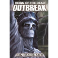 Reign of the Dead: Outbreak