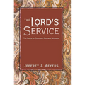 The Lord's Service: The Grace of Covenant Renewal Worship