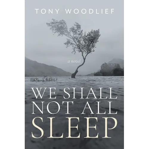 We Shall Not All Sleep