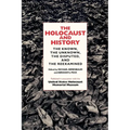 The Holocaust and History: The Known, the Unknown, the Disputed, and the Reexamined