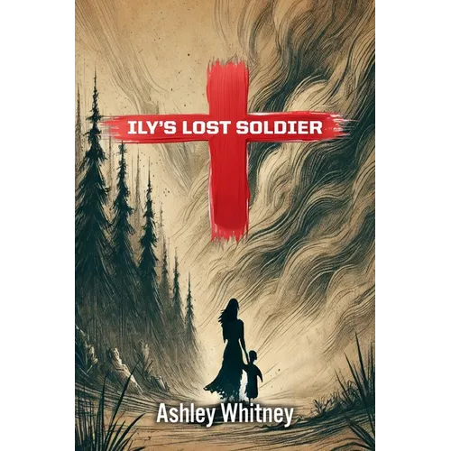 Ily's Lost Soldier
