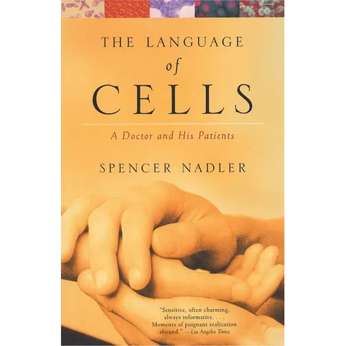 The Language of Cells: A Doctor and His Patients