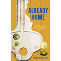 Already Home: Confronting the Trauma of Adoption