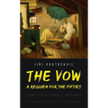 The Vow: A Requiem for the Fifties