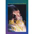 Born to Win
