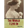 The World I Live In