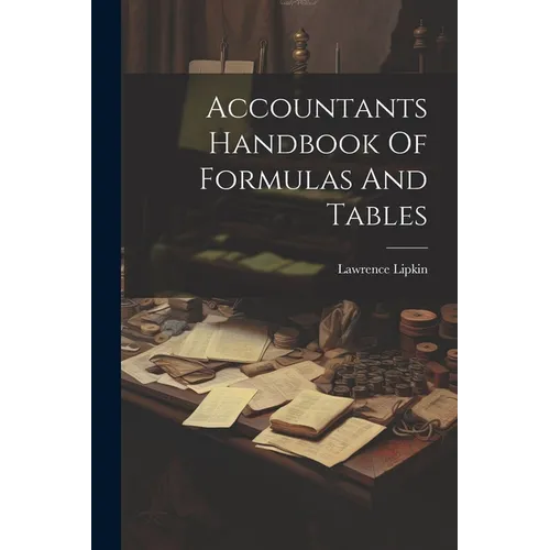 Accountants Handbook Of Formulas And Tables