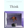 Think: A Compelling Introduction to Philosophy