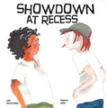 Showdown at Recess