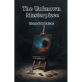 The Unknown Masterpiece