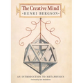 The Creative Mind: An Introduction to Metaphysics