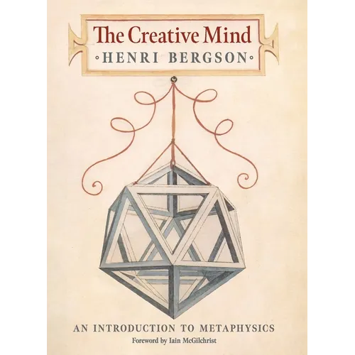 The Creative Mind: An Introduction to Metaphysics