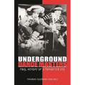 Underground Dance Masters: Final History of a Forgotten Era