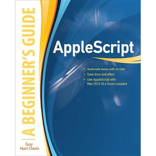 Applescript: A Beginner's Guide