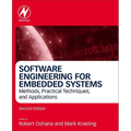Software Engineering for Embedded Systems: Methods, Practical Techniques, and Applications