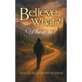 Believe What?!: Where to?