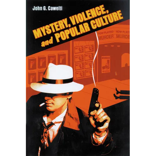 Mystery, Violence, and Popular Culture