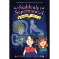 Suddenly Supernatural 4: Crossing Over