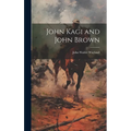 John Kagi and John Brown