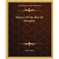 History Of The Rite Of Memphis