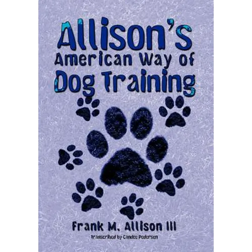 Allison's American Way of Dog Training