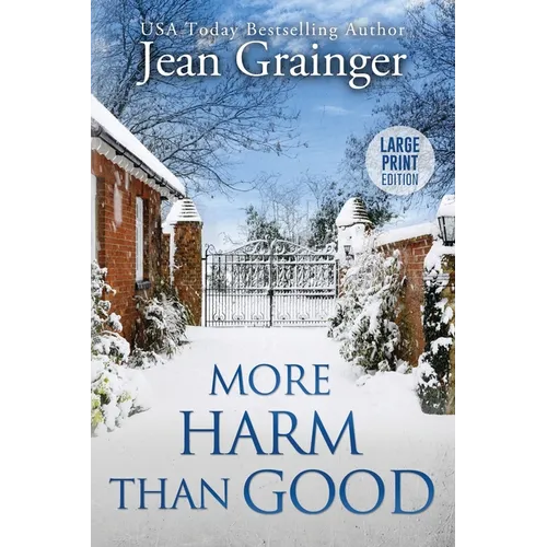 More Harm Than Good: The Kilteegan Bridge Story - Book 3