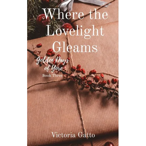 Where the Lovelight Gleams
