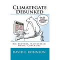 Climategate Debunked: Big Brother, Mainstream Media, Cover-ups