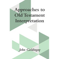 Approaches to Old Testament Interpretation