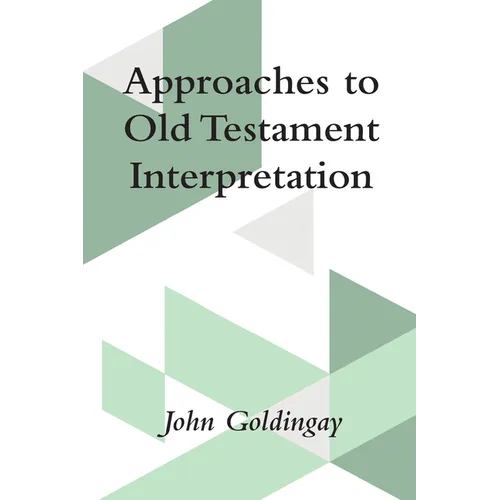 Approaches to Old Testament Interpretation