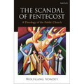 The Scandal of Pentecost: A Theology of the Public Church
