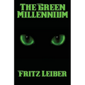 The Green Millennium: A Positronic Book