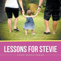 Lessons For Stevie