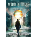 Wind In Trees - Upheaval