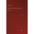 The Case of the Lamp That Went Out: in large print