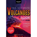 Volcanoes The Ultimate Book: Amazing Volcano Facts, Photos, and Quizzes for Kids