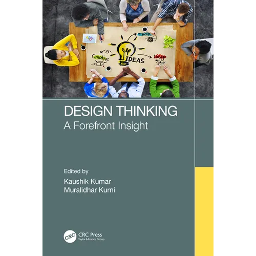 Design Thinking: A Forefront Insight
