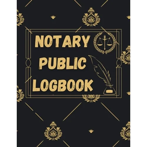 Notary Public Log Book: Notary Book To Log Notorial Record Acts By A Public Notary Vol-5