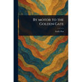 By Motor to the Golden Gate