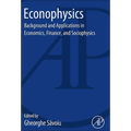 Econophysics: Background and Applications in Economics, Finance, and Sociophysics