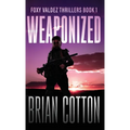 Weaponized