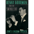 Benny Goodman and the Swing Era