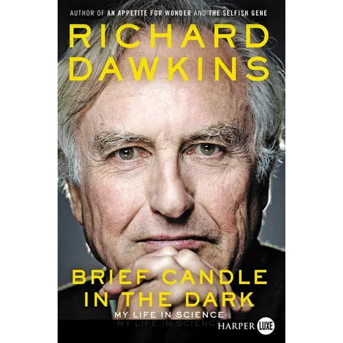 Brief Candle in the Dark: My Life in Science