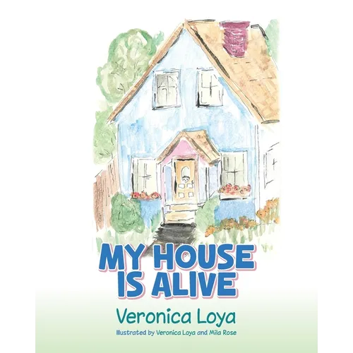 My House is Alive