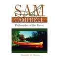 Sam Campbell: Philosopher of the Forest