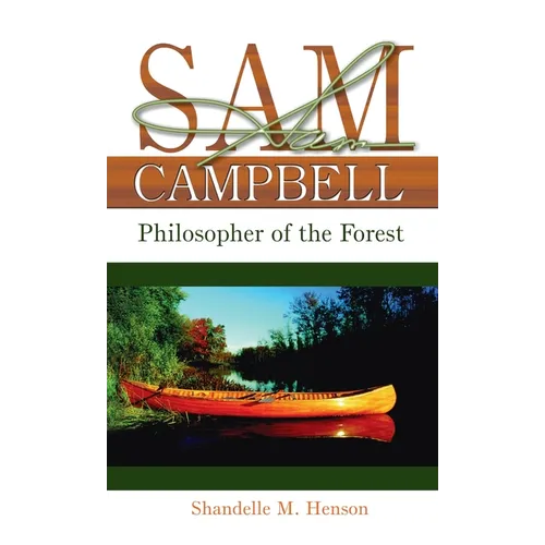 Sam Campbell: Philosopher of the Forest