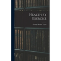 Health by Exercise