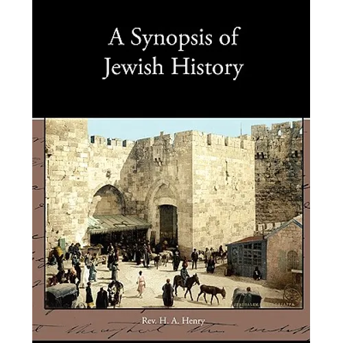 A Synopsis of Jewish History