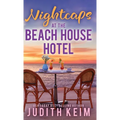 Nightcaps at The Beach House Hotel
