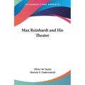 Max Reinhardt and His Theater